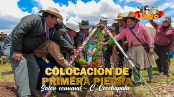 Colocación de primera piedra Salón Comunal Comunidad Ccochapata